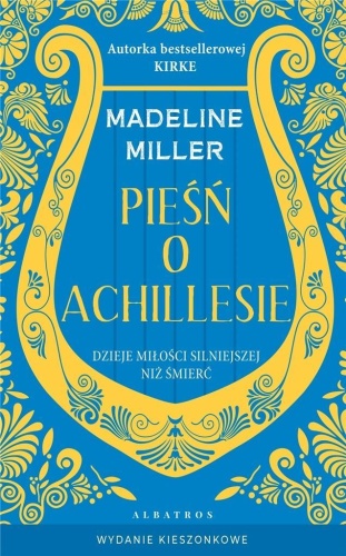 Pieśń o Achillesie pocket, Madeline Miller
