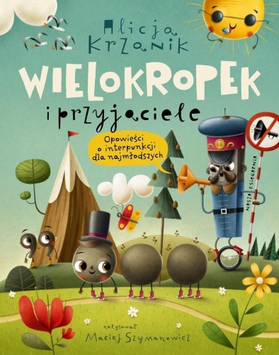 Wielokropek i przyjaciele. Opowieści o...