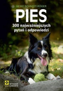 PIES 300 NAJWAŻNIEJSZYCH PYTAŃ I ODPOWIEDZI