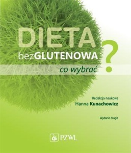 DIETA BEZGLUTENOWA - CO WYBRAĆ?