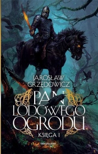 PAN LODOWEGO OGRODU. KSIĘGA 1 TW