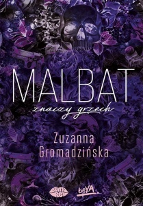 MALBAT ZNACZY GRZECH, ZUZANNA GROMADZIŃSKA