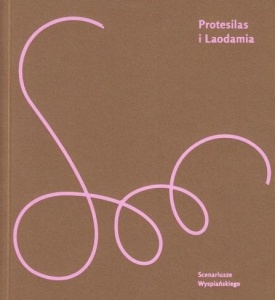PROTESILAS I LAODAMIA, STANISLAW WYSPIAŃSKI