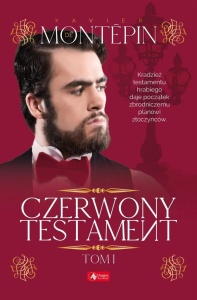 CZERWONY TESTAMENT T.1, XAVIER DE MONTPIN, . .