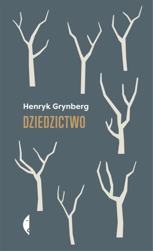 Dziedzictwo, Henryk Grynberg