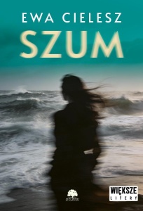 SZUM DL, EWA CIELESZ