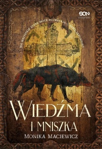 WIEDŹMA I MNISZKA, MONIKA MACIEWICZ