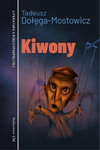 KIWONY, TADEUSZ DOŁĘGA-MOSTOWICZ
