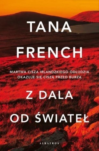 Z dala od świateł, Tana French