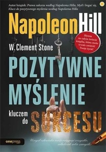 POZYTYWNE MYŚLENIE KLUCZEM DO SUKCESU W.2023