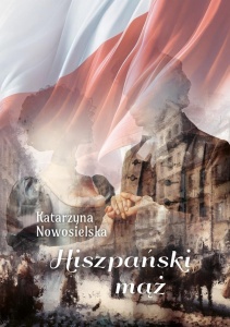 HISZPAŃSKA TRYLOGIA T.2 HISZPAŃSKI MĄŻ