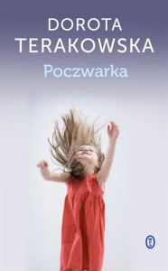 POCZWARKA, DOROTA TERAKOWSKA