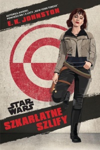 STAR WARS. SZKARŁATNE SZLIFY, E.K. JOHNSTON