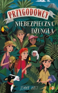 PRZYGODOWCY T.5 NIEBEZPIECZNA DŻUNGLA