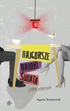 NAJGORSZE RANDKI ŚWIATA I KILKA UDANYCH