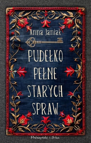 Pudełko pełne starych spraw, Anna Janiak