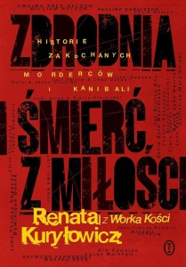 ZBRODNIA I ŚMIERĆ Z MIŁOŚCI