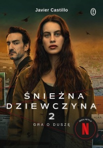ŚNIEŻNA DZIEWCZYNA T.2 GRA O DUSZĘ