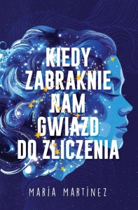 KIEDY ZABRAKNIE NAM GWIAZD DO ZLICZENIA