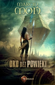 OKO BEZ POWIEKI, MARCIN MOŃ