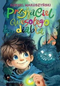 PRZYJACIEL WESOŁEGO DIABŁA, KORNEL MAKUSZYŃSKI