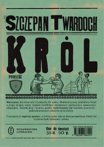 Król, Szczepan Twardoch