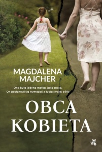 OBCA KOBIETA, MAGDALENA MAJCHER