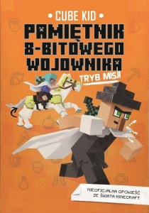 MINECRAFT T.5 PAMIĘTNIK 8-BITOWEGO WOJOWNIKA TRYB