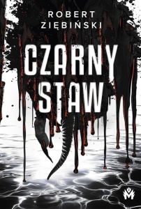 CZARNY STAW, ROBERT ZIĘBIŃSKI