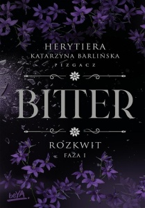 ROZKWIT. FAZA 1. BITTER