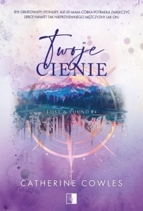 TWOJE CIENIE, CATHERINE COWLES