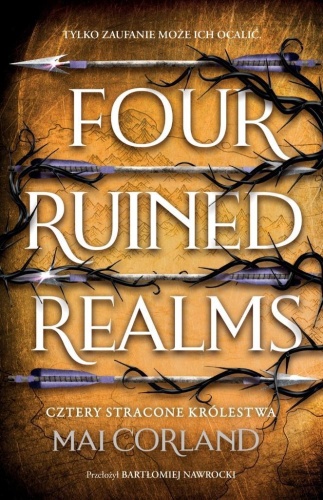 Cztery Stracone Królestwa. Four Ruined Realms
