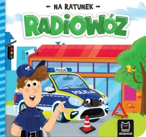 NA RATUNEK. RADIOWÓZ, BOGUSŁAW MICHALEC