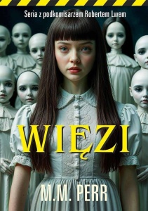 WIĘZI, M.M. PERR