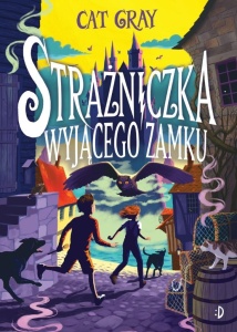 STRAŻNICZKA WYJĄCEGO ZAMKU, CAT GREY
