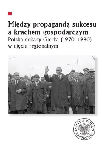 Między propagandą sukcesu a krachem gospodarczym