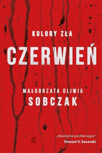 Kolory zła T.1 Czerwień, Małgorzata Oliwia Sobczak