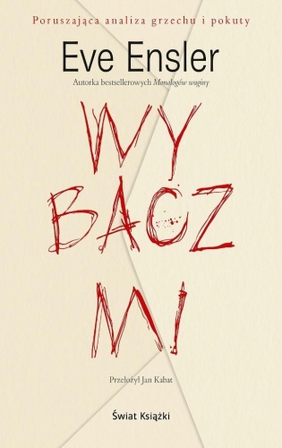 Wybacz mi, Eve Ensler