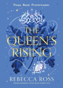 THE QUEEN'S RISING, REBECCA ROSS