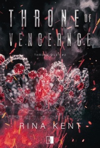 THRONE OF VENGEANCE, RINA KENT