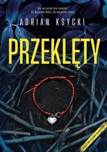 PRZEKLĘTY, ADRIAN KSYCKI