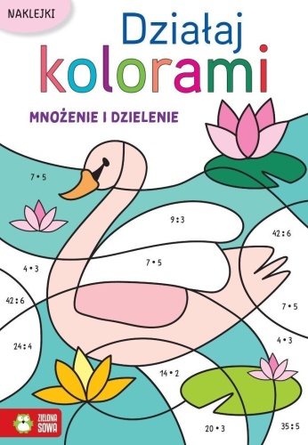 Działaj kolorami. Mnożenie i dzielenie