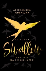 SWALLOW T.3 NADZIEJA NA LEPSZE JUTRO