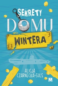 SEKRETY DOMU WINTERA, ALICJA CZARNECKA-SULS
