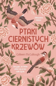 PTAKI CIERNISTYCH KRZEWÓW, COLLEEN MCCULLOUGH