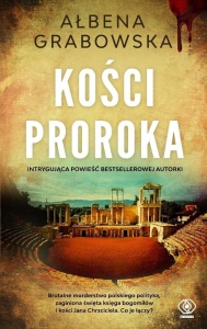 KOŚCI PROROKA, AŁBENA GRABOWSKA