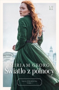 SAGA PÓŁNOCNA T.3 ŚWIATŁO Z PÓŁNOCY, MIRIAM GEORG
