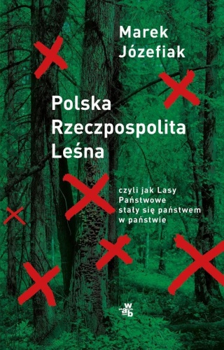 Polska Rzeczpospolita Leśna, Marek Józefiak