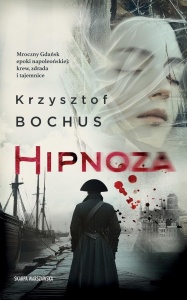 HIPNOZA, KRZYSZTOF BOCHUS