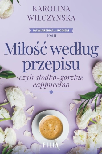 Miłość według przepisu.., Karolina Wilczyńska